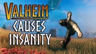 Valheim Causes Insanity | Valheim Funnies