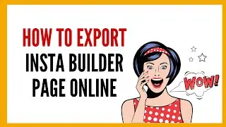 Insta Builder: how to export instabuilder page online
