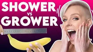 Are you a Grower or Shower?