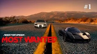 NFS Most Wanted 2012 ( Прохождение ) #1 .