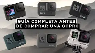 ¿Cómo elegir tu próxima Gopro? Aquí, la guía completa!