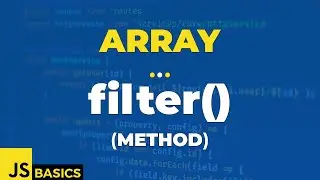 Javascript Basics · Array · filter() (method)