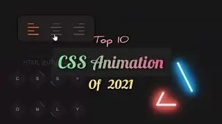 Top CSS Animation Effects of 2021