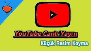 TELEFONDAN NASIL CANLI YAYIN YAPILIR? (KÜÇÜK RESİM KOYMA)