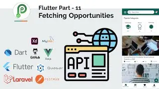 Flutter, Laravel, Vue - Idea To Deployment - Part-23- Fetching_Opportunities