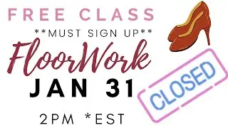 JANUARY 31st - FREE ONLINE FLOORWORK CLASS -NO POLE NEEDED- CELEBRATING 2K SUBS! REGISTRATION CLOSED