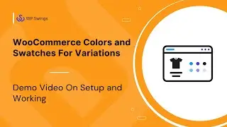 How To Add Product Variations on Your Online Store with WooCommerce Colors and Swatches Plugin?