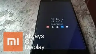Get Redmi Always On Display For All Redmi Devices (See description)