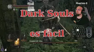 Así de Fácil es Dark Souls 1 con Lanzas: Sin Morir (teclado y ratón)