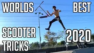 WORLDS BEST SCOOTER TRICKS OF 2020