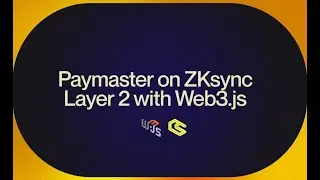 5 - How to Use Paymaster on ZKsync Layer 2 with Web3.js