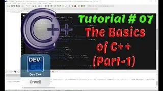 Tutorial#07 - The Basics of C++ Program (Part - 1) | C++ Programming by Coding Hub