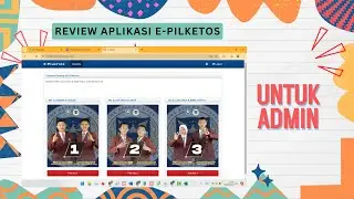 Review Aplikasi Pilketos (Untuk Admin)
