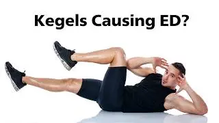 AVOID these 3 Kegel Exercises that CAUSE and WORSEN Erectile Dysfunction | Physiotherapy