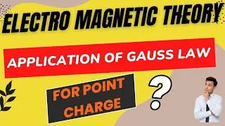 Application of Gauss Law for Point Charge On Electromagnetic Theory