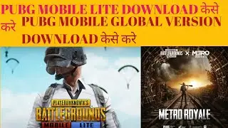 pubg mobile lite kaise download kre pubg mobile global version download