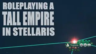 Realistically Tall - A thematic Stellaris build that works in an average game