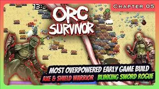 Mastering Early Game Builds on Various Difficulties - Orc Survivor [Chapter 05]