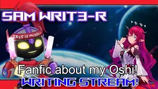 【WRITING/GAMING】Pen out and game on, writing fanfics about my favourite person :) (-■_■)