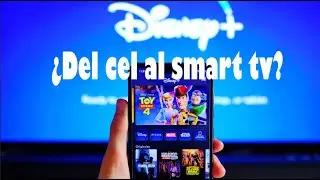 VER DISNEY PLUS EN SMART TV CON SMART VIEW SAMSUNG || SOLUCIÓN SMART TV INCOMPATIBLE CON DISNEY PLUS