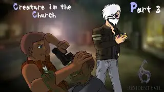 Resident Evil 6 - Creature in the Church
