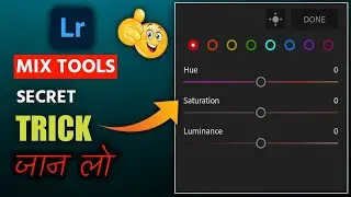 Mix Tools Secret Trick | How To use Mix Tools In lightroom| Lightroom Tutorial 2020| Saha social