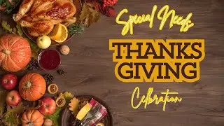 Thanksgiving Celebration