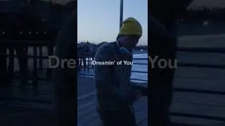 #DreaminOfYou