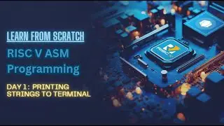 RISC-V ASM Hello World Tutorial: Step-by-Step Guide to Set Up QEMU Emulator | Day 1