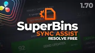 SuperBins Sync Assist Setup / Davinci Resolve Free Version
