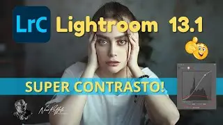LIGHTROOM Super CONTRASTO - nuovo update!