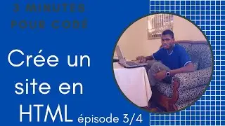 Créer un site en HTML (3/4) - 3 minutes pour coder avec Visual studio code