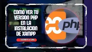 Cpomo ver la version de php en la instalacion XAMPP