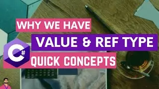 Why We Need Value and Reference Type in C# | Part 3| C# Quick Concepts | Hindi/Urdu || SharpScripter