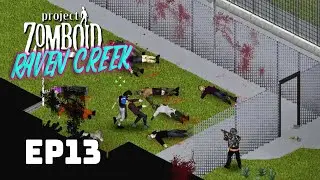 Prison Raid! | Project Zomboid Build 41! | Ep 13