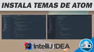 Cómo Instalar Temas de Atom en IntelliJ IDEA