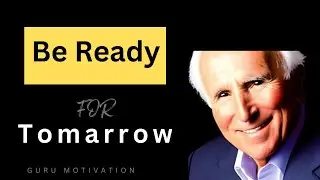 How to Stay Ahead in Your Life | Get Prepared | Jim Rohn
