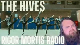 Deadly Catchy! The Hives - Rigor Mortis Radio (REACTION)