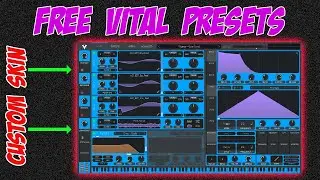 FREE Vital Presets + Skin [Cool WAV - Vitality Vol 5]