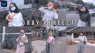 Cara Edit Foto Di Lightroom | GRAY PERFECT | Tutorial Lightroom