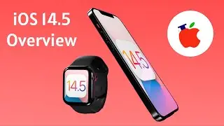 iOS 14.5 Review!