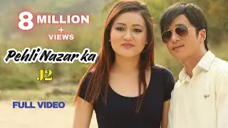 Song - Pehli Najar ka /Film -J2/Arunachal Pradesh,India