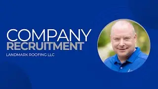 Landmark Roofing - Recruitment
