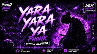 🎧 YARA YARA YA FUNK [ SUPER SLOWED ]🥶🔥🗿
