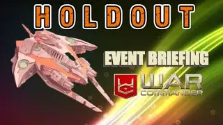 War Commander August 2024 Holdout Event Briefing .