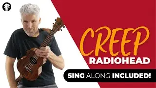 Creep - Radiohead | Ukulele Play Along