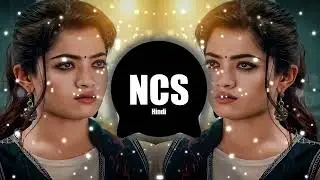 Love Mix Hindi Song 2022 | NCS HINDI | Arijit singh Love Song | nocopyright songs hindi 2022 |