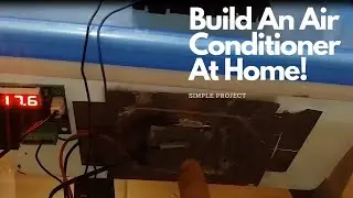 How to make an Air Conditioner out of a cooler at home! | Using a peltier Sensor | Demonstration!