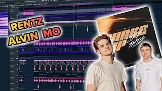 Rentz & Alvin Mo - Wake Up (Like This) [FL STUDIO REMAKE]