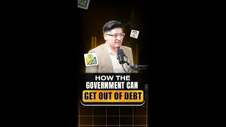 How the Government can get out of Debt
